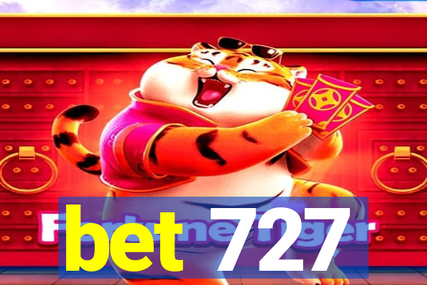 bet 727